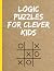 Logic Puzzles for Clever Ki...