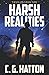 Harsh Realities: Fast Paced Action Adventure Scifi (The Thieves' Guild)