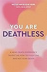 You Are Deathless...
