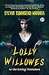Lolly Willowes or the Loving Huntsman by Sylvia Townsend Warner