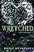 Wretched (Never After, #3)