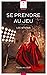 Se Prendre au Jeu (French Edition)
