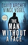 The Man Without A Face by David Archer