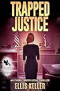 Trapped Justice