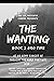 The Wanting Book 2 Bro Time by Gary Stewart
