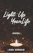 Light Up Your Life