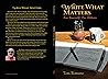 Write What Matters: For Yourself, For Others Write What Matters: For Yourself, For Others