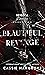Beautiful Revenge (Revenge Diaries, #2)
