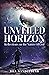 Unveiled Horizon: Reflectio...
