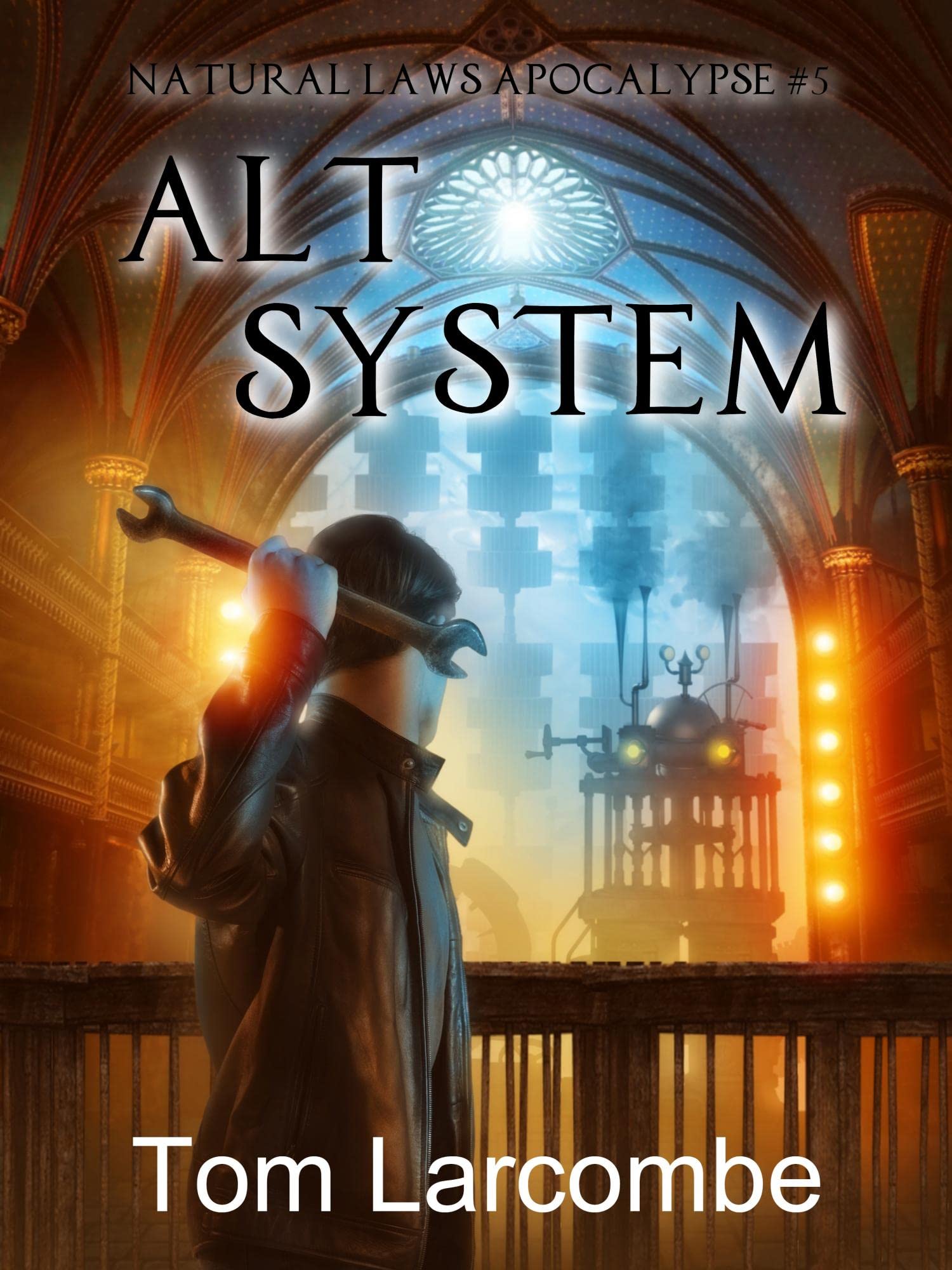Alt System (Natural Laws Apocalypse #5)
