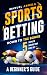 Sports Betting Down to the Bones  by Manuel Angela