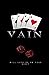 VAIN (TAINTED IV Series)