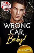 Wrong Car, Baby!