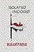 Isolated Incident