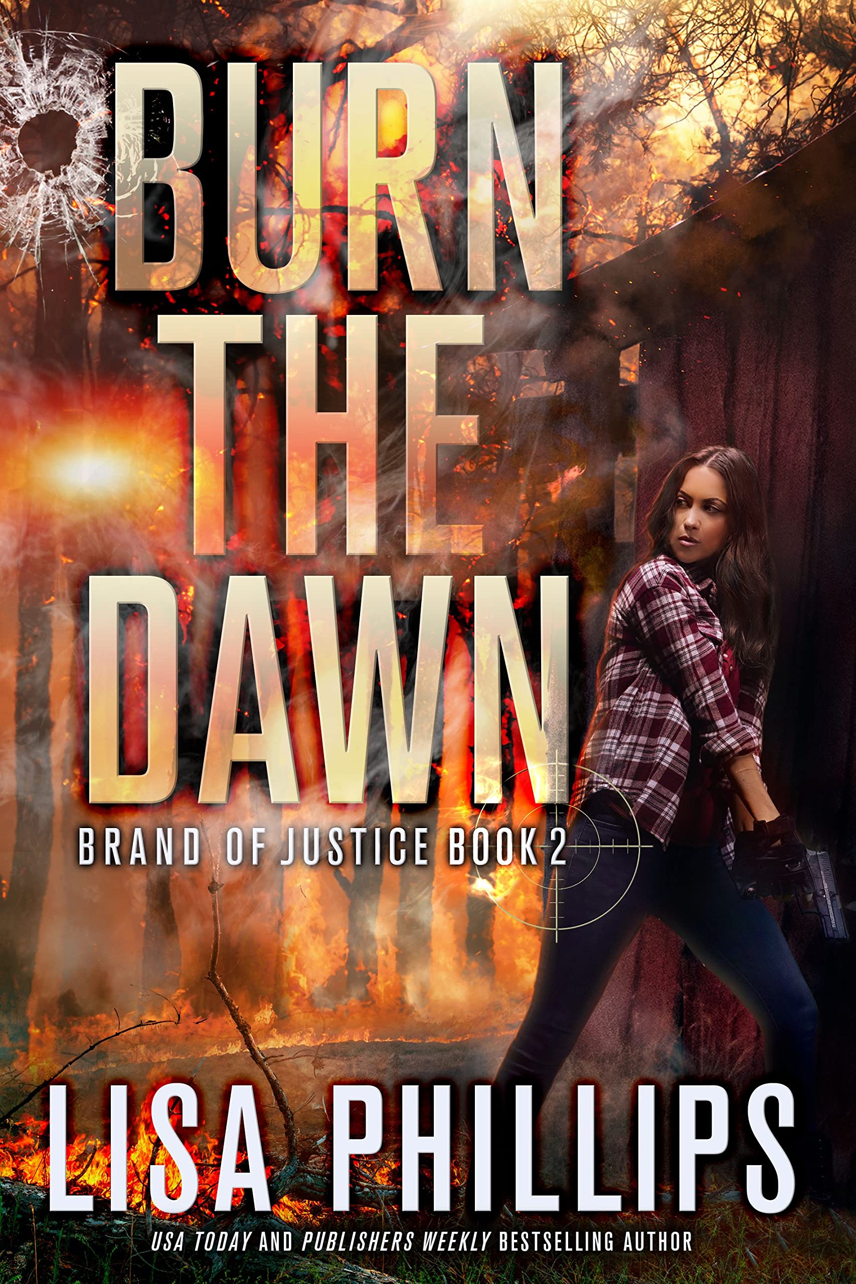 Burn the Dawn (Brand of Justice #2)