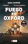 Fuego en Oxford by Cara Hunter