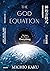 神的方程式:對萬有理論的追尋: The God Equation: The Quest for a Theory of Everything (Traditional Chinese Edition)
