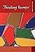 Thinking Europe: A History ...