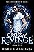 CROSS//Revenge (CROSS #2)
