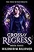 CROSS//Regress (CROSS #3)