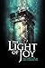 The Light of Joy by M.A. Gardner