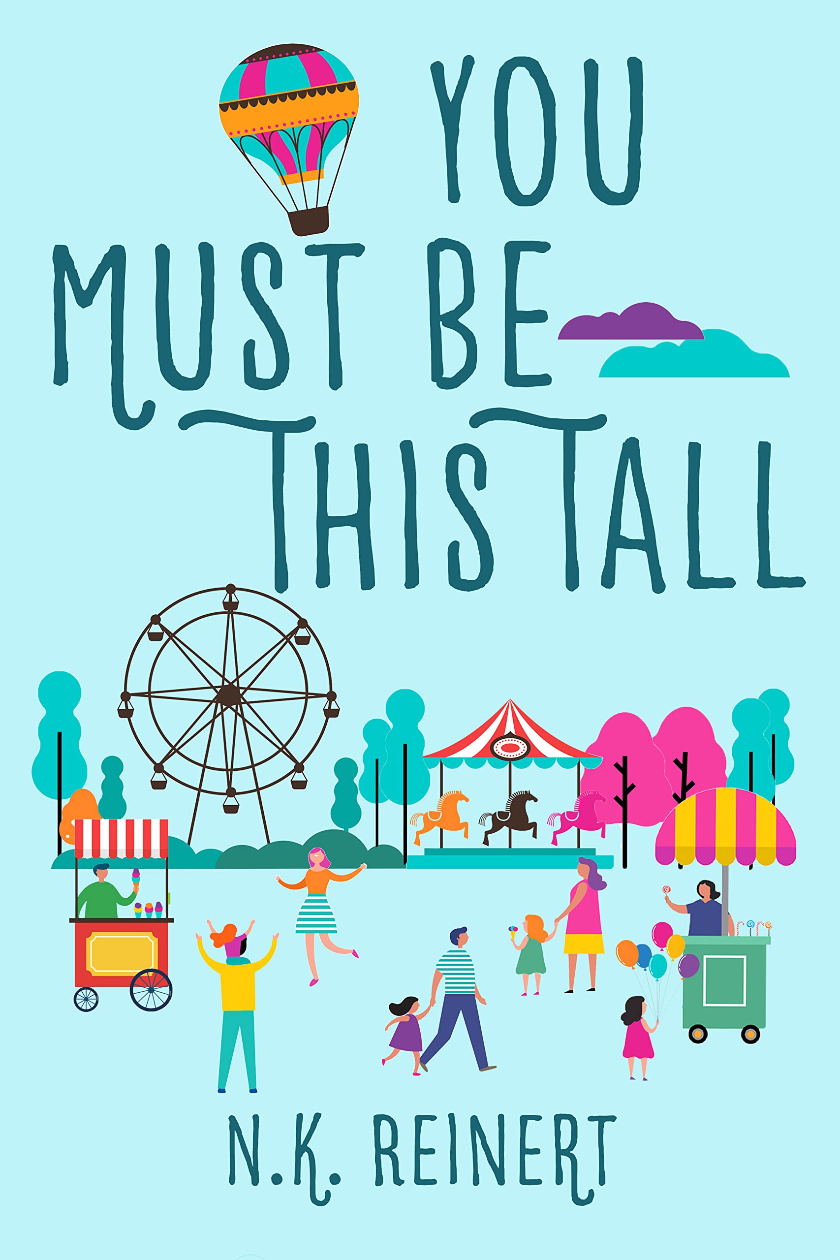 You Must Be This Tall: A Novel: A fun and unique look at theme park life and fandom (Kindle Edition)