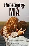 Managing Mia