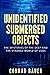 Unidentified Submerged Objects: The Mysteries of the Deep and the Strange World of USOs (Unexplained Mysteries of the World)