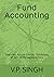 Fund Accounting: Fundamenta...