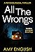 All the Wrongs by Amy English