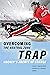 Overcoming the Neutral Zone Trap by Cheryl A. MacDonald