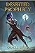 Deserted Prophecy