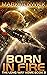Born in Fire (The Long Way ...