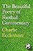 The Beautiful Poetry of Football Commentary: The perfect gift for footie fans