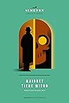 Maigret tiene miedo by Georges Simenon
