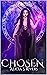 Chosen by Alicia S. Rivers Chosen by Alicia S. Rivers