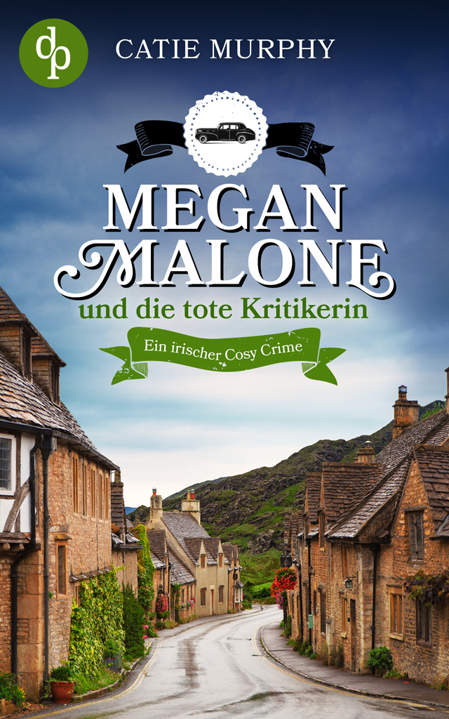 Megan Malone und die tote Kritikerin (Megan Malon ermittelt, #1)