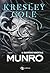 Munro: Il guerriero immortale (Gli Immortali #18)