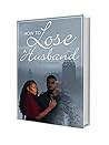 How to Lose a Husband How to Lose a Husband