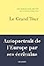 Le Grand Tour : Autoportrait de l'Europe par ses écrivains (essai français) (French Edition)