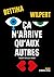 Ca n'arrive qu'aux autres