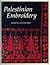 Palestinian Embroidery by shelagh-weir-shahid-serene-...