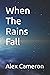 When The Rains Fall