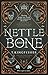 Nettle & Bone