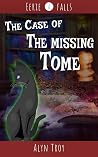 The Case of the Missing Tome (Eerie Falls Paranormal Mystery series #0.5)