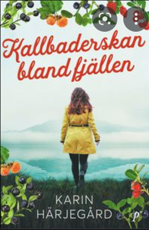 Kallbaderskan bland fjällen (Våffelbruket på fjället, #1)