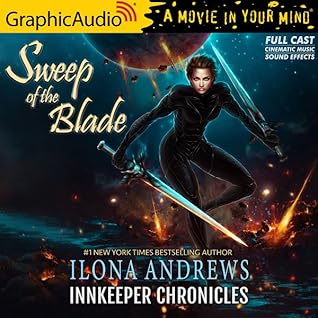 Sweep of the Blade (Innkeeper Chronicles [Dramatized Adaptation] #4)