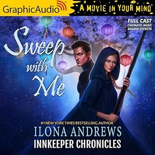 Sweep with Me [Dramatized Adaptation] (Innkeeper Chronicles, #4.5)