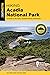 Hiking Acadia National Park: A Guide to the Park's Greatest Hiking Adventures