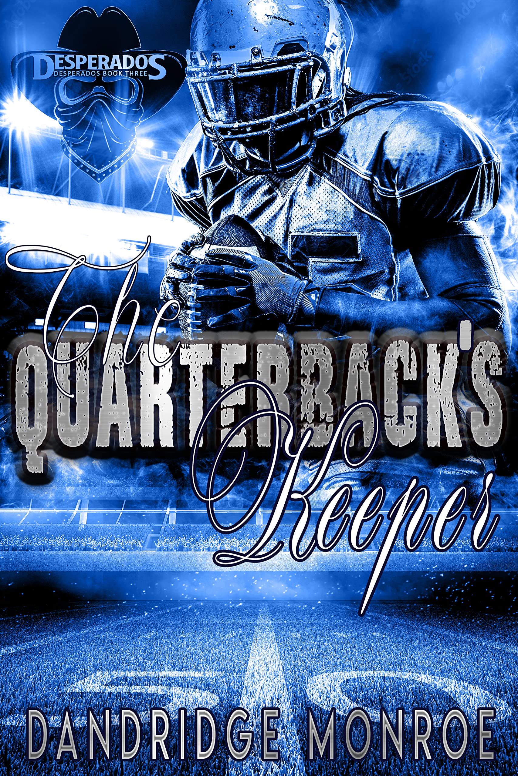 The Quarterback's Keeper (Desperados #3)
